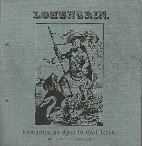 Württembergische Staatstheater Stuttgart: Programmheft Richard Wagner LOHENGRIN  24. Juni 1963 Großes Haus. 