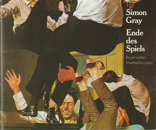Bayerisches Staatsschauspiel, Kurt Meisel, Otto König, Claus Seitz: Programmheft Simon Gray ENDE DES SPIELS Premiere 23. April 1982   (Close of Play). 
