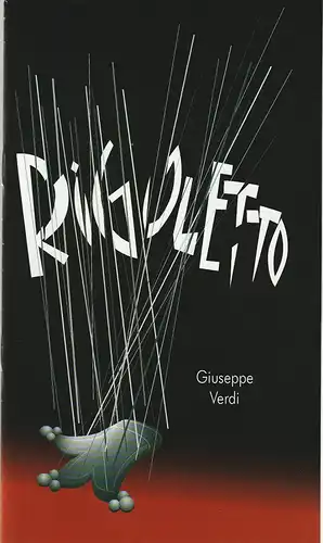 Eduard-von-Winterstein-Theater Annaberg, Steffen Senger, Michael Eccarius: Programmheft Giuseppe Verdi RIGOLETTO Premiere 21. April 2002 Spielzeit 2001 / 2002 Heft 10. 