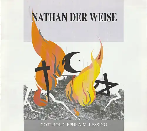 Eduard-von-Winterstein-Theater Annaberg, Hans-Hermann Krug, Gudrun Müller, Silvia Giese: Programmheft Gotthold Ephraim Lessing NATHAN DER WEISE Spielzeit 1995 / 96 Heft 12. 