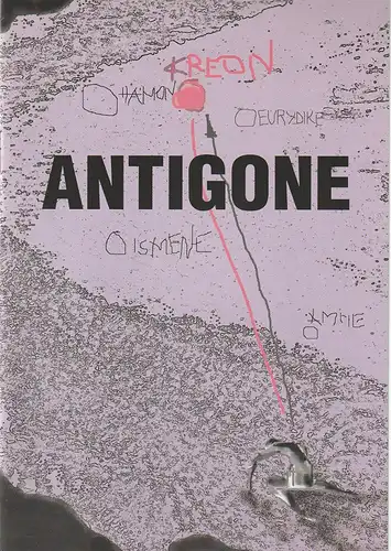 Eduard-von-Winterstein-Theater Annaberg, Hans-Hermann Krug, Silvia Giese, Gudrun Müller: Programmheft Jean Anouilh ANTIGONE Premiere 15. November 1998 Spielzeit 1998 / 99 Heft 6. 