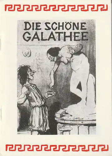 Eduard-von-Winterstein-Theater Annaberg, Peter Ibrik, Lothar Sachs, Siegfried Gärtner: Programmheft Franz von Suppe DIE SCHÖNE GALATHEE Premiere 9. Mai 1986 Spielzeit 1985 / 86 Heft 16. 