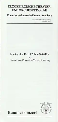 Erzgebirgische Theater- und Orchester GmbH, Eduard-von-Winterstein-Theater Annaberg, Hans Hermann Krug, Michael Eccarius: Programmheft KAMMERKONZERT Duo-Abend für Violine und Klavier 11.1.1999 Spielzeit 1998 / 99. 