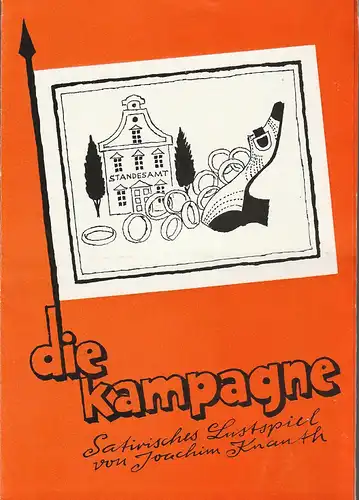 Kreistheater Annaberg, Roland Gandt, Wolfgang Mundt, Siegfried Gärtner: Programmheft Joachim Knauth DIE KAMPAGNE Spielzeit 1977 / 78 Heft 10. 