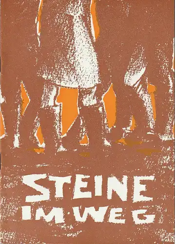 Kreistheater Annaberg, Rudolf Uhlig, Dieter Hübner, Siegfried Gärtner: Programmheft Helmut Sakowski STEINE IM WEG Spielzeit 1969 / 70 Heft 2. 