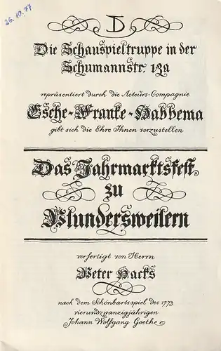 Deutsches Theater und Kkammerspiele Berlin Staatstheater der DDR, Gerhard Wolfram, Klaus Wischnewski, Heinz Rohloff: Programmheft Peter Hacks DAS JAHRMARKTSFEST ZU PLUNDERSWEILERN. 