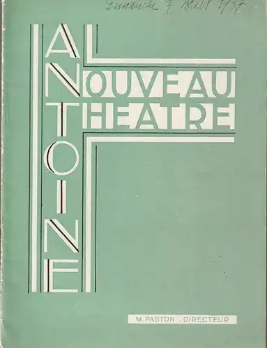 Nouveau Theatre Antoine, Marcel Paston: Programmheft Henry Bataille L'ENFANT DE L'AMOUR Saison 1936 - 1937. 