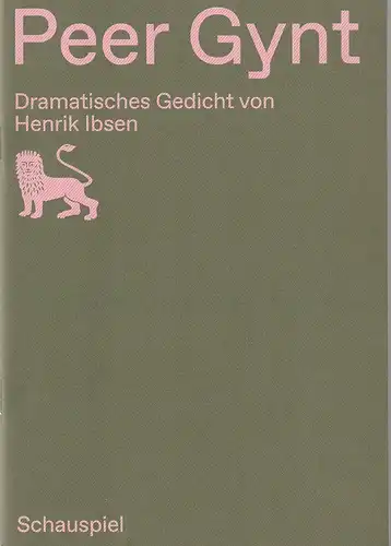 Staatstheater Braunschweig, Dagmar Schlingmann, Katharina Gerschler: Programmheft Henrik Ibsen PEER GYNT Premiere 10. September 2022 Spielzeit 2021 / 22. 