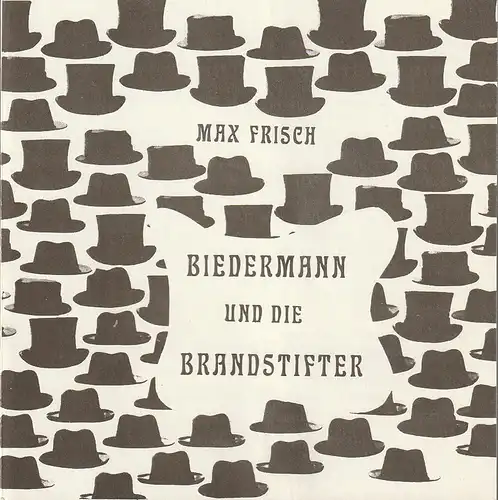 VAGANTEN-BÜHNE Berlin, Das Berliner Kellertheater, Horst Behrend: Programmheft Max Frisch BIEDERMANN UND DIE BRANDSTIFTER. 