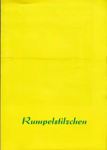 Kreistheater Annaberg, Roland Gandt, Wolfgang Mundt: Programmheft Heinz Czechowski RUMPELSTILZCHEN  frei nach den Gebrüdern Grimm Spielzeit 1977 / 78 Heft 3. 