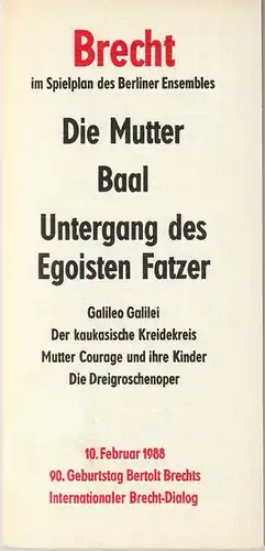 Berliner Ensemble, Staatstheater der Deutschen Demokratischen Republik, Manfred Wekwerth, Wolfgang Engler, Karl-Heinz Drescher: Programmheft Bertolt Brecht BAAL Premiere 12. Dezember 1987. 