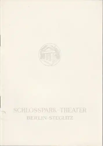 Schlosspark Theater Berlin-Steglitz, Boleslaw Barlog, Alfred Beßler: Programmheft Marcel Ayme DIE MONDVÖGEL Spielzeit 1960 / 61 Heft 95. 
