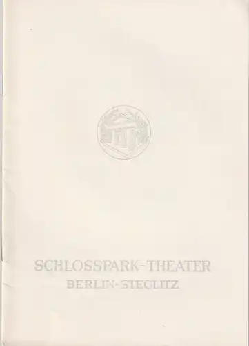 Schlosspark Theater Berlin-Steglitz, Boleslaw Barlog, Alfred Beßler: Programmheft Carl Sternheim TABULA RASA Spielzeit 1961 / 62 Heft 101. 