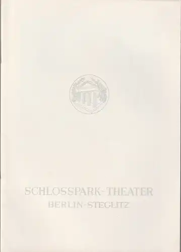 Schlosspark Theater Berlin-Steglitz, Boleslaw Barlog, Albert Beßler: Programmheft Anton Tschechow DREI SCHWESTERN Spielzeit 1959 / 60 Heft 86. 