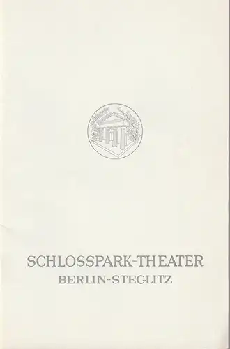 Schlosspark-Theater Berlin-Steglitz, Boleslaw Barlog, Albert Beßler: Programmheft Arkady Leokum FREUNDE  / FEINDE Spielzeit 1967 / 68 Heft 138. 