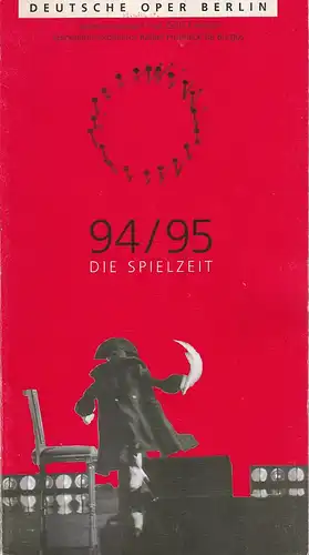 Deutsche Oper Berlin, Götz Friedrich, Karin Heckermann, Peter Kain, Curt A. Roesler: Programmheft DIE SPIELZEIT 94 / 95 Spielzeitheft. 