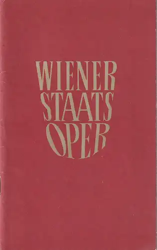 Direktion der Staatsoper Wien, Rudolf Klein: Programmheft  Richard Wager DER FLIEGENDE HOLLÄNDER 22. Juni 1964  Programm WIENER STAATSOPER 16. bis 30. Juni 1964. 