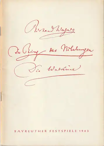 Bayreuther Festspiele, Wolfgang  Wagner: Programmheft Richard Wagner DIE WALKÜRE Bayreuther Festspiele 1963. 