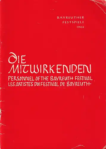 Bayreuther Festspiele, Herbert Barth: Programmheft DIE MITWIRKENDEN Bayreuther Festspiele 1966. 