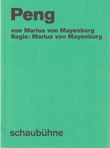 Schaubühne am Lehniner Platz, Maja Zade, Arno Declair (Fotos): Programmheft Uraufführung Marius von Mayerburg  PENG Premiere 3. Juni 2017  55. Spielzeit  2016 / 2017. 