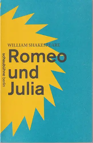 Schaubühne am Lehniner Platz, Florian Borchmeyer, Arno Declair (Fotos): Programmheft William Shakespeare ROMEO UND JULIA Premiere 17. April 2013  51. Spielzeit 2012 / 2013. 