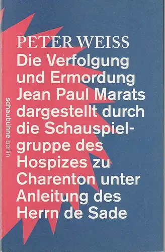 Schaubühne am Lehniner Platz, Nils Haarmannm Gianmarco Bresadola (Fotos): Programmheft Peter Weiss MARAT / SADE Premiere 6. Oktober 2012  51. Spielzeit 2012 / 2013. 