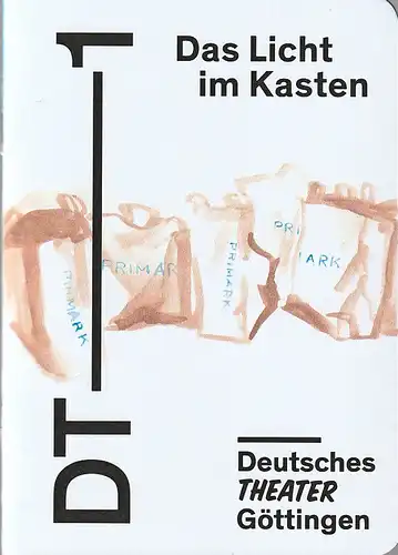 Deutsches Theater Göttingen, Erich Sidler, Sara Örtel, Thomas Müller ( Probenfotos ): Programmheft Elfriede Jelinek DAS LICHT IM KASTEN Premiere 16. Dezember 2017 Spielzeit 2017 / 18 914. 