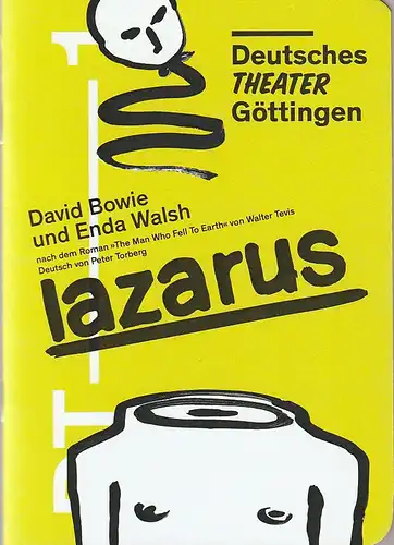Deutsches Theater Göttingen, Erich Sidler, Sonja Bachmann, Birgit Hupfeld ( Probenfotos ): Programmheft David Bowie / Enda Walsh LAZARUS Premiere 15. Juni 2019 Spielzeit 2018 / 19 938. 