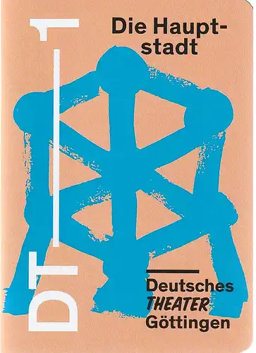 Deutsches Theater Göttingen, Erich Sidler, Jascha Fendel, Axel J. Scherer ( Probenfotos ): Programmheft Menasse / Ritter DIE HAUPTSTADT Premiere 10. Juli 2020 Spielzeit 2019 / 20 950. 