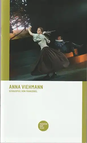 Theater Hof, Reinhardt Friese, Thomas Schindler: Programmheft Uraufführung Franzobel ANNA VIEHMANN 9. Oktober 2021 Spielzeit 2021 / 22. 