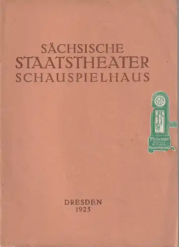 Verwaltung der Sächsischen Staatstheater  Ursula Richter (Fotos): Programmheft Franz Grillparzer MEDEA 19. Juni 1925 Schauspielhaus Dresden. 