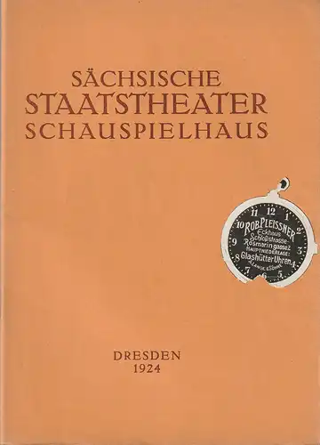 Verwaltung der Sächsischen Staatstheater  Ursula Richter (Fotos): Programmheft Heinrich von Kleist DIE FAMILIE SCHROFFENSTEIN 24. Oktober 1924 Schauspielhaus Dresden. 