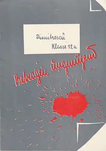 Mecklenburgisches Staatstheater Schwerin, Edgar Bennert, Anngret Jahn, Horst Dethloff: Programmheft Stoenescu / Sava BETRAGEN UNGENÜGEND Premiere Mai 1959. 