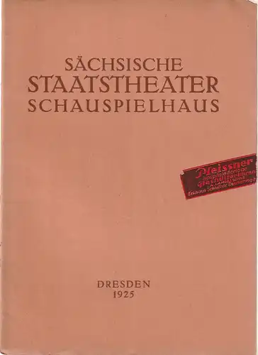 Verwaltung der Sächsischen Staatstheater  Ursula Richter (Fotos): Programmheft Shakespeare DER KAUFMANN VON VENEDIG 6. März 1925 Schauspielhaus Dresden. 