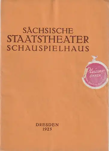 Verwaltung der Sächsischen Staatstheater  Ursula Richter (Fotos): Programmheft Bernard Shaw DIE HEILIGE JOHANNA 23. Januar 1925 Schauspielhaus Dresden. 