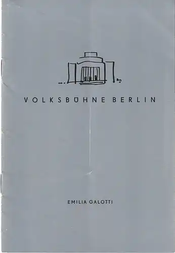 Volksbühne am Luxemburgplatz: Programmheft Gotthold E. Lessing EMILIA GALOTTI Spielzeit 1961 / 62 Heft 47. 