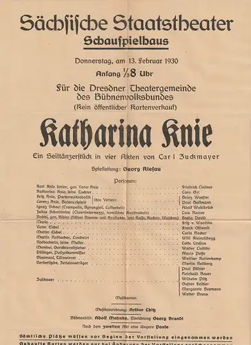 Sächsische Staatstheater Schauspielhaus: Theaterzettel Carl Zuckmayer KATHARINA KNIE 13. Februar 1930 Schauspielhaus Dresden. 