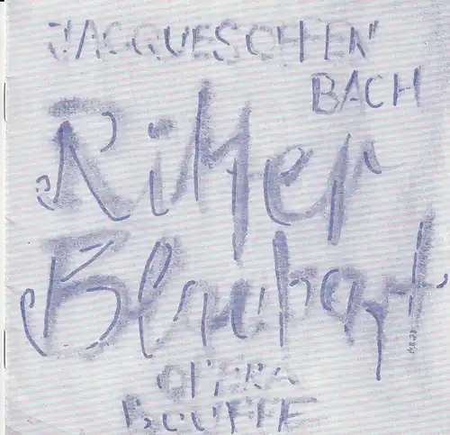Theater der Stadt Cottbus, Ursula Fröhlich, Norbert Reglin, Mario Braun: Programmheft Jacques Offenbach RITTER BLAUBART Premiere 26. Mai 1973 Spielzeit 1972 / 73 Nr. 10. 