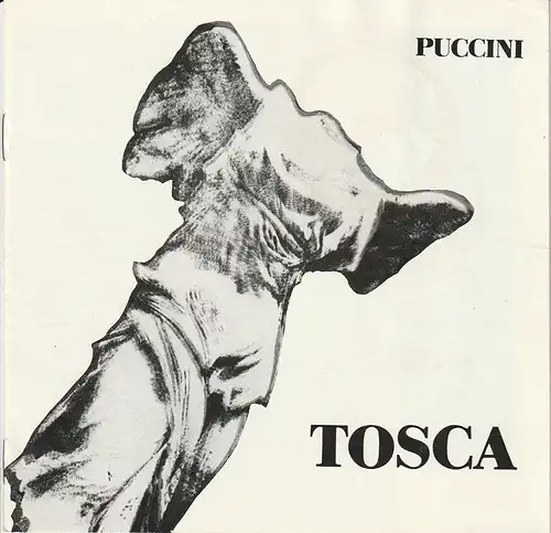 Theater der Stadt Cottbus, Johannes Steurich, Peter Wittig, Walter Böhm: Programmheft Giacomo Puccini TOSCA Premiere 2. Februar 1980 Spielzeit 1979 / 80 Nr. 6. 