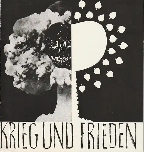 Mecklenburgisches Staatstheater Schwerin, Martin Hellberg, Wofgang Wöhlert, Gunther Brechot: Programmheft Leo Tolstoi KRIEG UND FRIEDEN Premiere 9. Dezember 1962 Spielzeit 1962 / 63 Heft 11. 