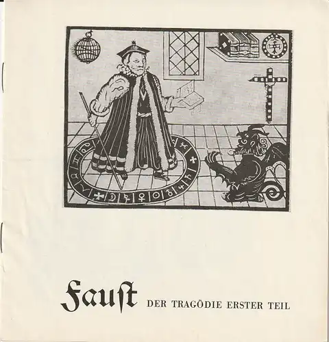 Mecklenburgisches Staatstheater Schwerin, Rudi Kostka, Wolfgang Wöhlert: Programmheft Johann Wolfgang von Goethe FAUST Premiere 14. April 1968 Spielzeit 1967 / 68 Heft 22. 