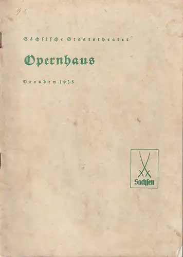 Verwaltung der Sächsischen Staatstheater, Opernhaus Dresden, Hans Strohbach: Programmheft Eugen d'Albert TIEFLAND 4. Dezember 1938 Opernhaus Dresden. 