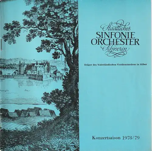 Staatliches Sinfonieorchester Schwerin, Horst Förster, Dieter Klett: Programmheft KONZERTSAISON 1978 / 79. 