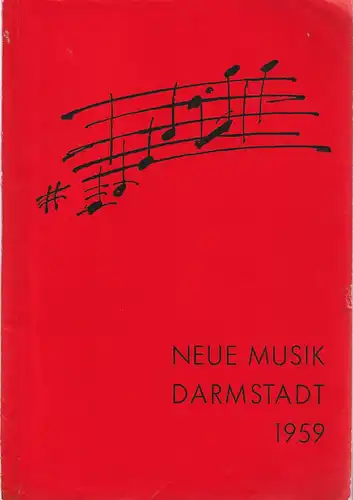 Kranichsteiner Musikinstitut Darmstadt, Wolfgang Steinecke: Programmheft NEUE MUSIK DARMSTADT 1959. 