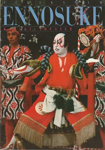 Künstler-Agentur der DDR, Ernst Schumacher, Günter Friedel, DEWAG Berlin, Dieter Fehsecke: Programmheft Kabuki-Ensemble ICHIKAWA ENNOSUKE III TOHOSHIKYOGEN YOSHITSUNE SENBONZAKURA. 