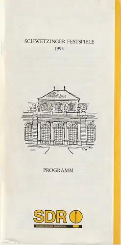 Schwetzinger Festspiele, Wolfgang Ludewig: Programmheft SCHWETZINGER FESTSPIELE 1994. 