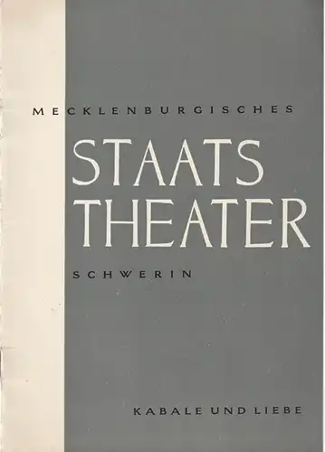 Mecklenburgisches Staatstheater Schwerin, Edgar Bennert, Heinrich Maaß, Anngret Jahn: Programmheft Friedrich Schiller KABALE UND LIEBE. 