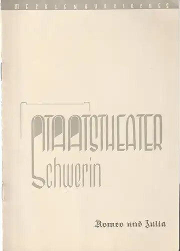 Mecklenburgisches Staatstheater Schwerin, Edgar Bennert, Stephan Stompor: Programmheft Heinrich Sutermeister ROMEO UND JULIA April 1959. 