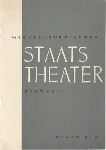 Mecklenburgisches Staatstheater Schwerin, Edgar Bennert, Dieter Härtwig: Programmheft Georg Friedrich Händel RADAMISTO September 1959. 