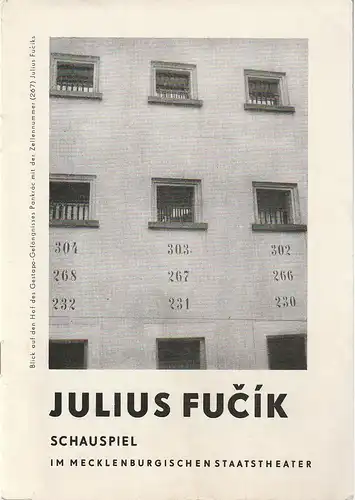 Mecklenburgisches Staatstheater Schwerin, Edgar Bennert, Horst Reinecke: Programmheft Juri Burjakowski JULIUS FUCIK Oktober 1958. 